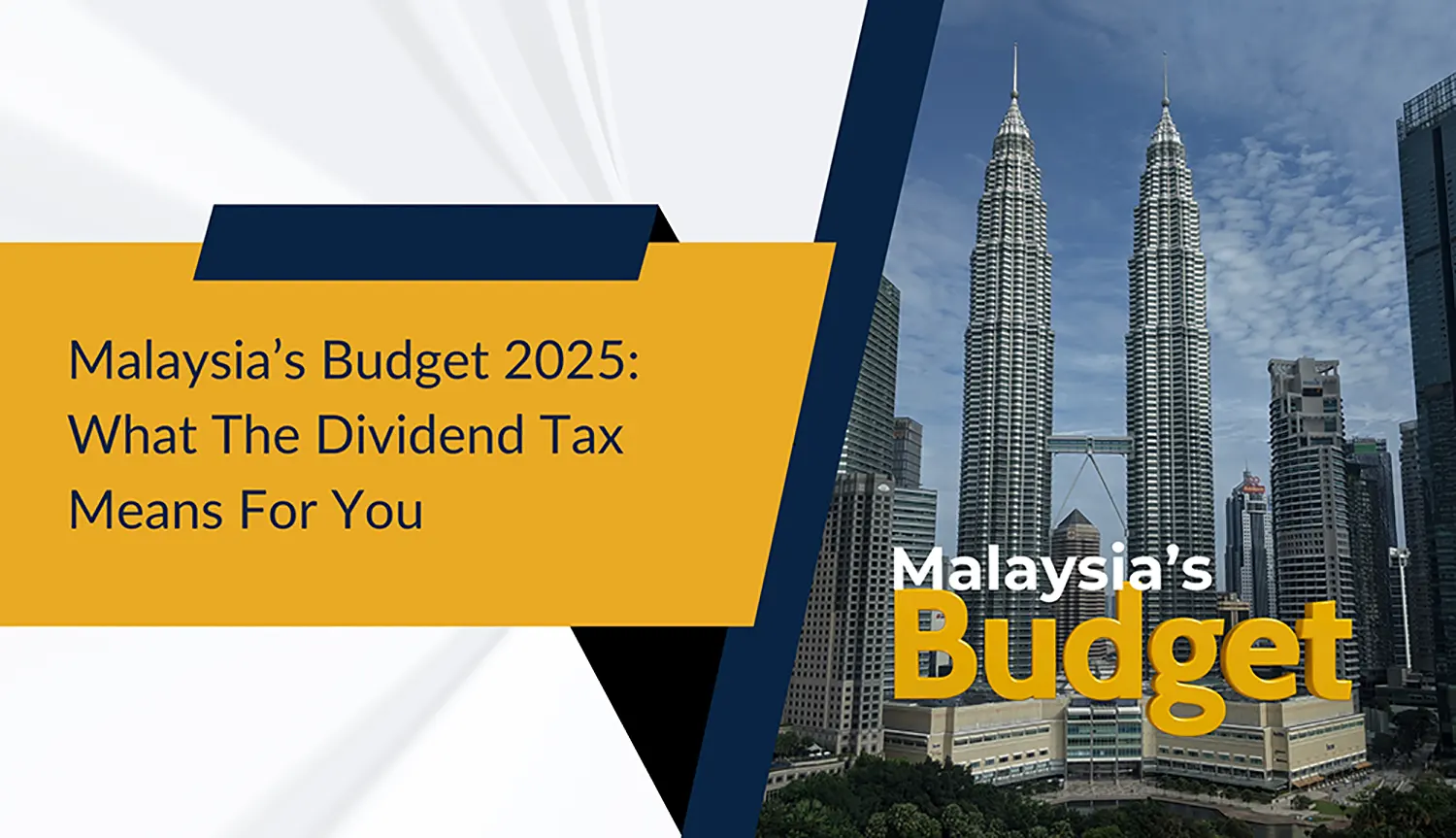 Malaysia’s Budget 2025: What the Dividend Tax Means for You