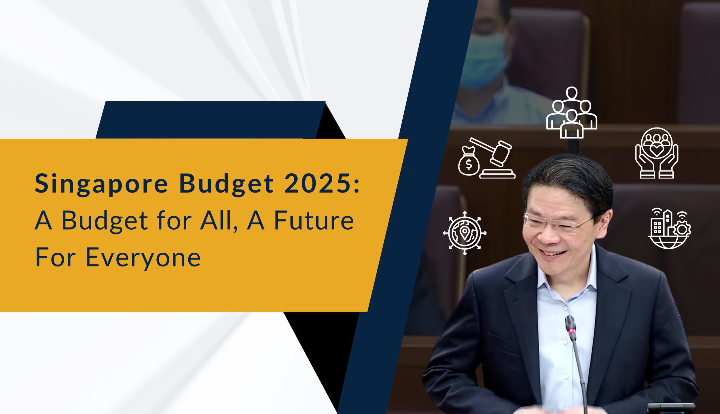 Singapore Budget 2025 A Budget for All, A Future for Everyone