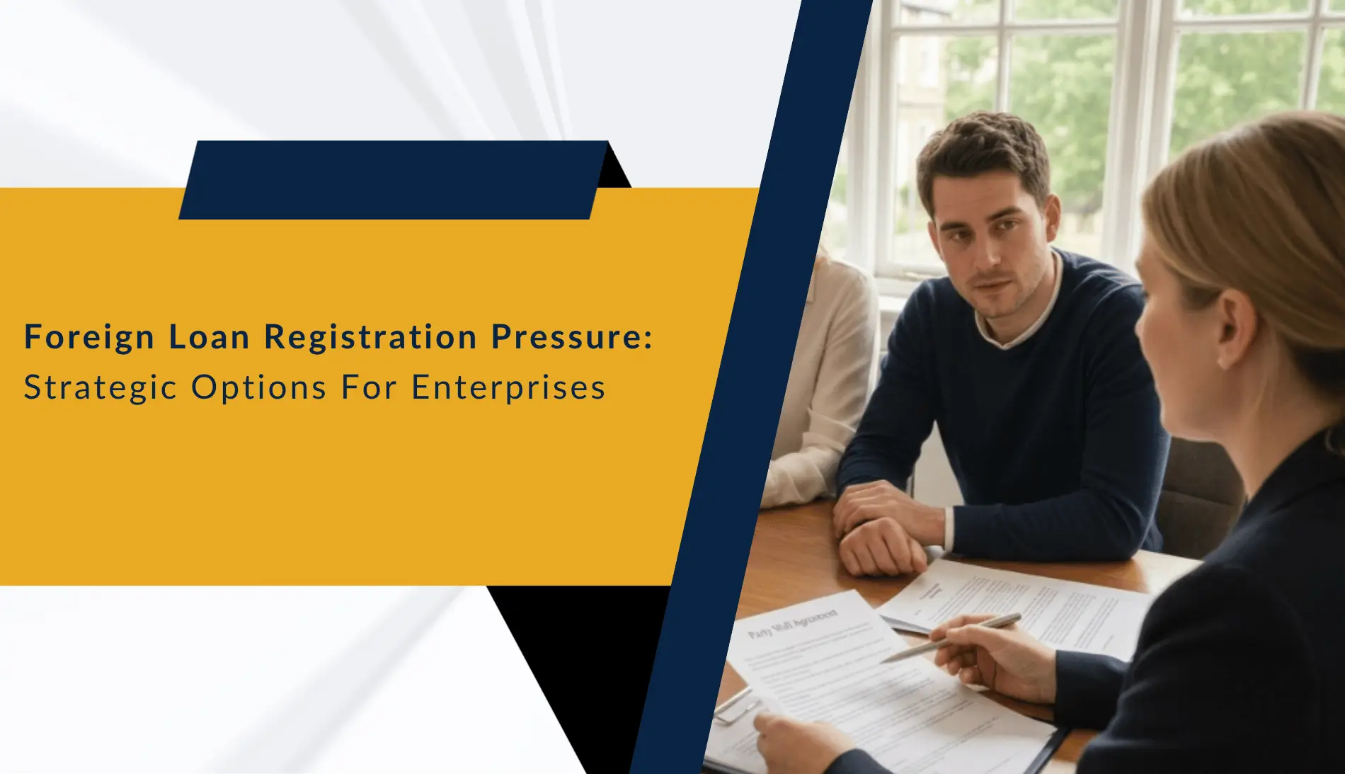 Foreign Loan Registration Pressure: Strategic Options For Enterprises