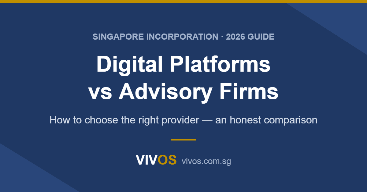 Choosing a Singapore Incorporation Provider in 2026: Digital Platforms vs Advisory Firms